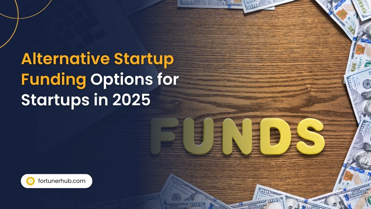 Alternative Startup Funding Options for Startups in 2025