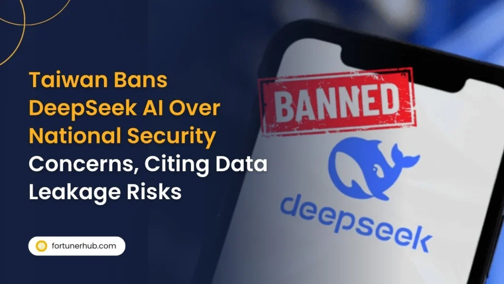 Taiwan Bans DeepSeek AI Over National Security Concerns, Citing Data Leakage Risks