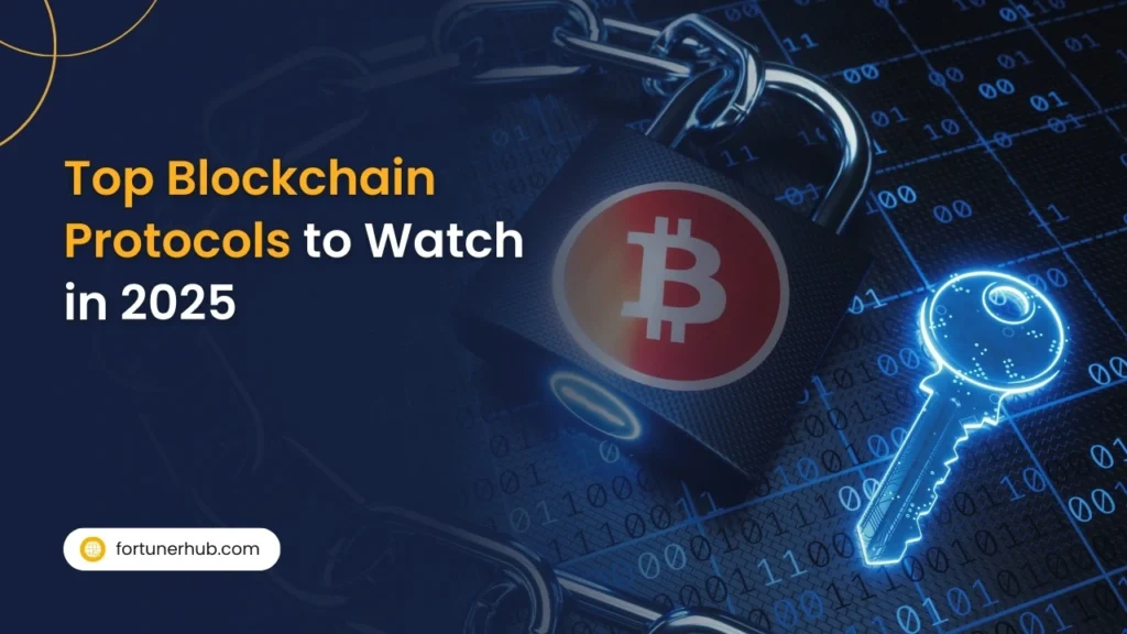 Top Blockchain Protocols to Watch in 2025