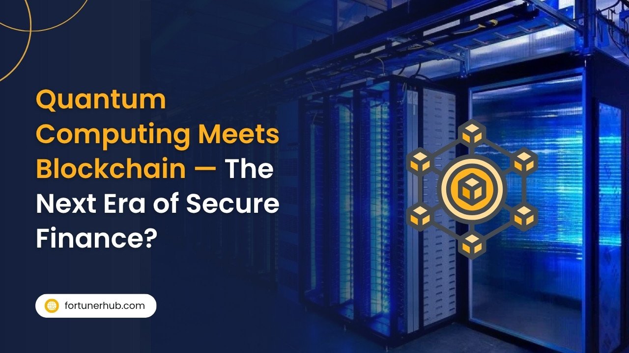 Quantum Computing Meets Blockchain — The Next Era of Secure Finance